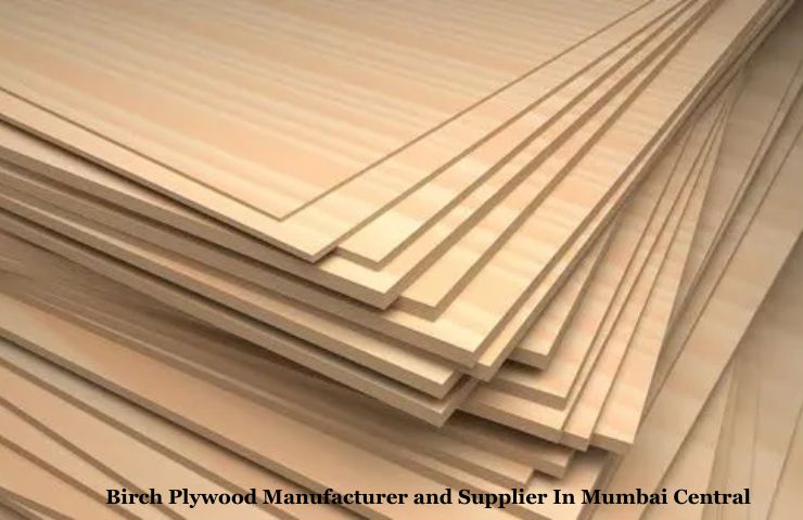 Birch Plywood Manufacturer and Supplier In Mumbai Central Indiana Plywood Birch Plywood Manufacturer and Supplier In Mumbai Central
