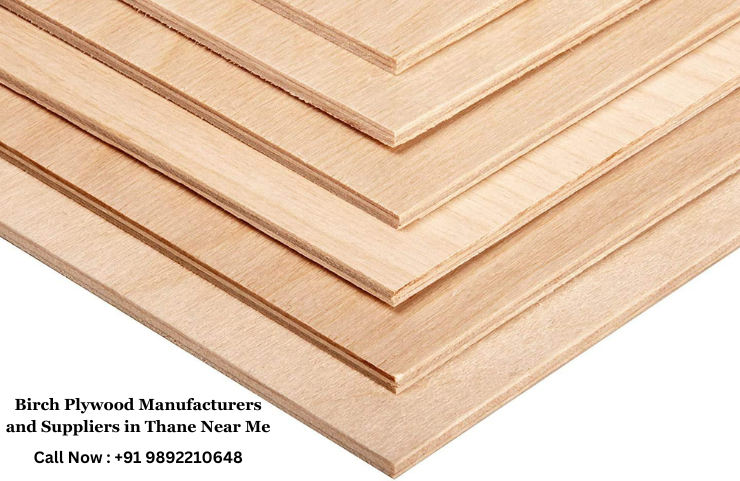 Birch Plywood Manufacturers and Suppliers in Thane Near Me