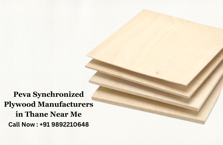 Peva Synchronized Plywood Manufacturers in Thane Near Me