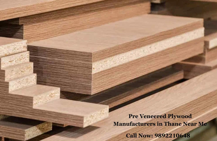 Pre Veneered Plywood Manufacturers in Thane Near Me