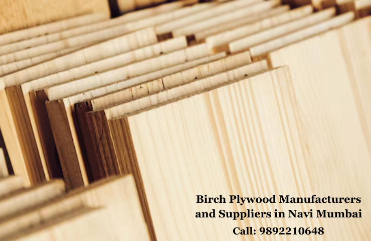 Birch Plywood Manufacturers and Suppliers in Navi Mumbai