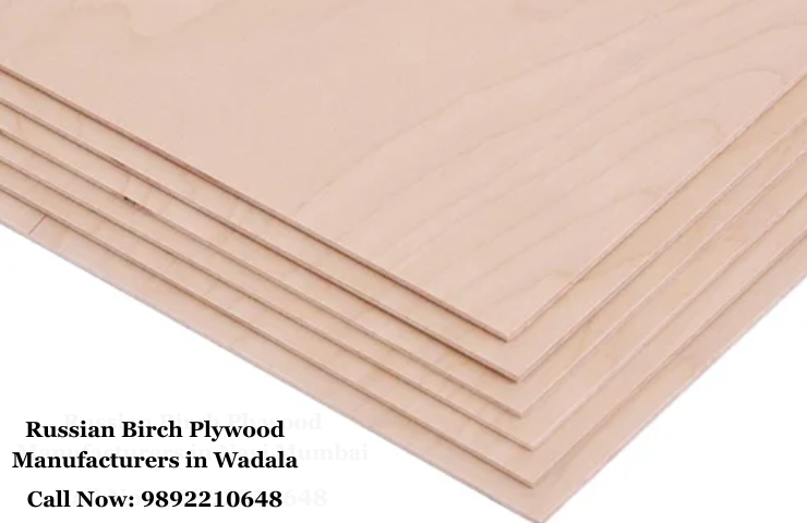 Russian Birch Plywood Manufacturers in Wadala