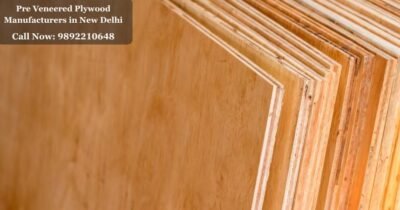Pre Veneered Plywood Manufacturers in New Delhi