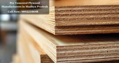 Pre Veneered Plywood Manufacturers in Madhya Pradesh